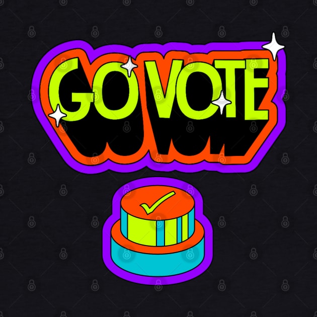 Go VOTE (Press the button) by TJWDraws